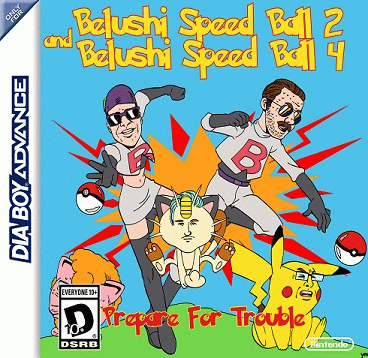 Belushi Speed Ball : Prepare for Trouble